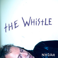 NHOAH - The Whistle