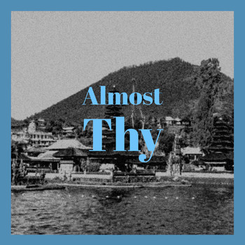 Various Artists - Almost Thy