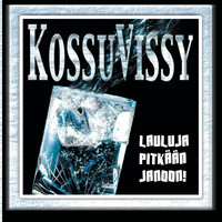 Eri Esittäjiä - Kossuvissy