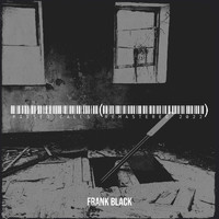 Frank Black - Missed Calls (Remastered 2022) (Explicit)
