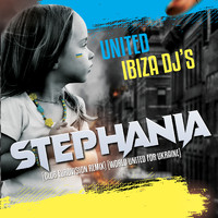 United Ibiza Dj's - Stephania (Club Eurovision Remix) [World United for Ukraine]