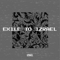 Izrael - Exile to Izrael