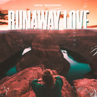 Nick Mathon - Runaway Love
