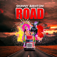 Skinny Banton - Road