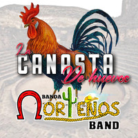 Banda Norteños Band - La Canasta De Huevos