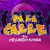 Orlando Conga - Pa La Calle