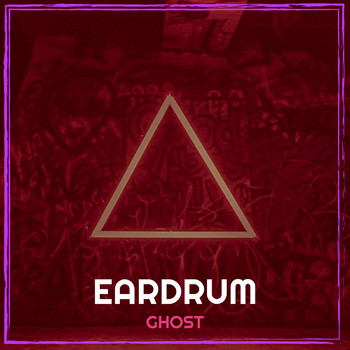 Ghost - Eardrum