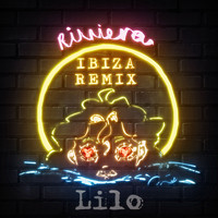 Lilo - Riviera (Ibiza Remix)