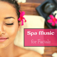 Relax - Spa Music for Facials