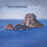 Nacho Sotomayor - La Roca X