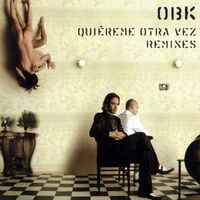Obk - Quiéreme otra vez. Remixes
