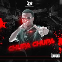 DJ 2B - Chupa Chupa (feat. Silva Mc) (Explicit)