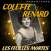Colette Renard - Les feuilles mortes (Remastered)