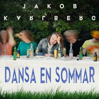 Jakob Karlberg - Dansa en sommar