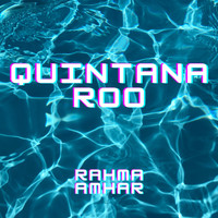 Rahma - Quintana Roo