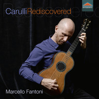 Marcello Fantoni - Carulli Rediscovered