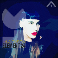 Lyla Chrom - Element 24