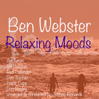 Ben Webster - Relaxing Moods