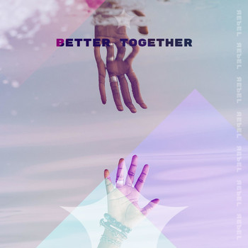 Various Artists - Better Together