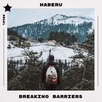 Haberu - Breaking Barriers