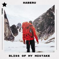 Haberu - Bliss of My Mistake