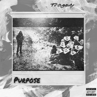 Tragedy - PURPOSE (Explicit)