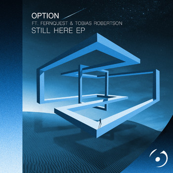Option feat. Fernquest - Still Here / Down With U