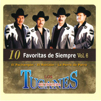 Los Tucanes De Tijuana - 10 Favoritas de Siempre, Vol. 6