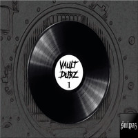 DJ Snipaz - Vault Dubz #1