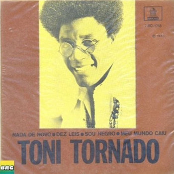 Toni Tornado - Compactos 1970-1976