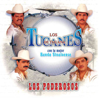 Los Tucanes De Tijuana - Los Poderosos