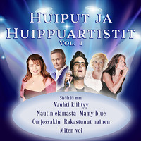 Eri Esittäjiä - Huiput ja huippuartistit (Vol. 1)