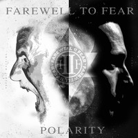 Farewell to Fear - POLARITY (Explicit)