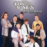 Los Yonic's - Te Vas Amor