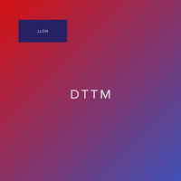 LLON - DTTM