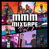 mmm - MMM Mixtape Vol. 1 (Explicit)