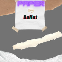 Bullet - Paper