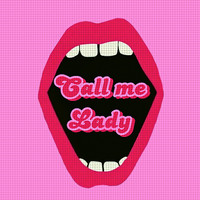 Cristina Montoya - Call Me Lady