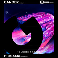 Gander - So Good (Explicit)