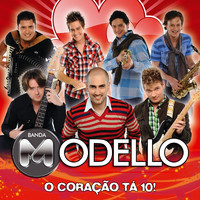 Banda Modello - O Coração Tá 10!