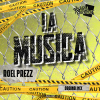 Roel Prezz - La Musica