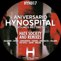Hate Society - Aniversario hynospital sounds records Hate Society and Remixes