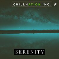 Chillnation Inc. - Serenity