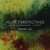 Derek Jones - Flute Perspectives 3