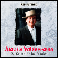 Juanito Valderrama - El Cristo de los Faroles (Remastered)