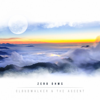 Zero Ohms - Cloudwalker and the Ascent