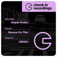Angelo Scalici - Bounce for This