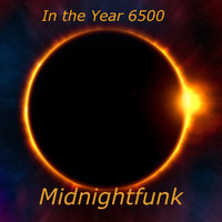 Midnightfunk - In the Year 6500