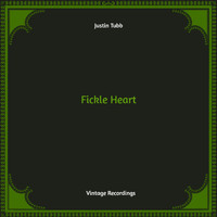 Justin Tubb - Fickle Heart (Hq remastered)