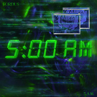 Fordus - 5:00 AM